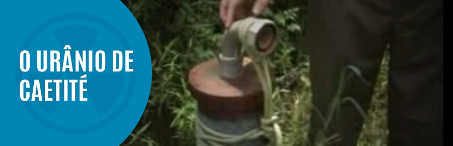 O urânio de Caetité